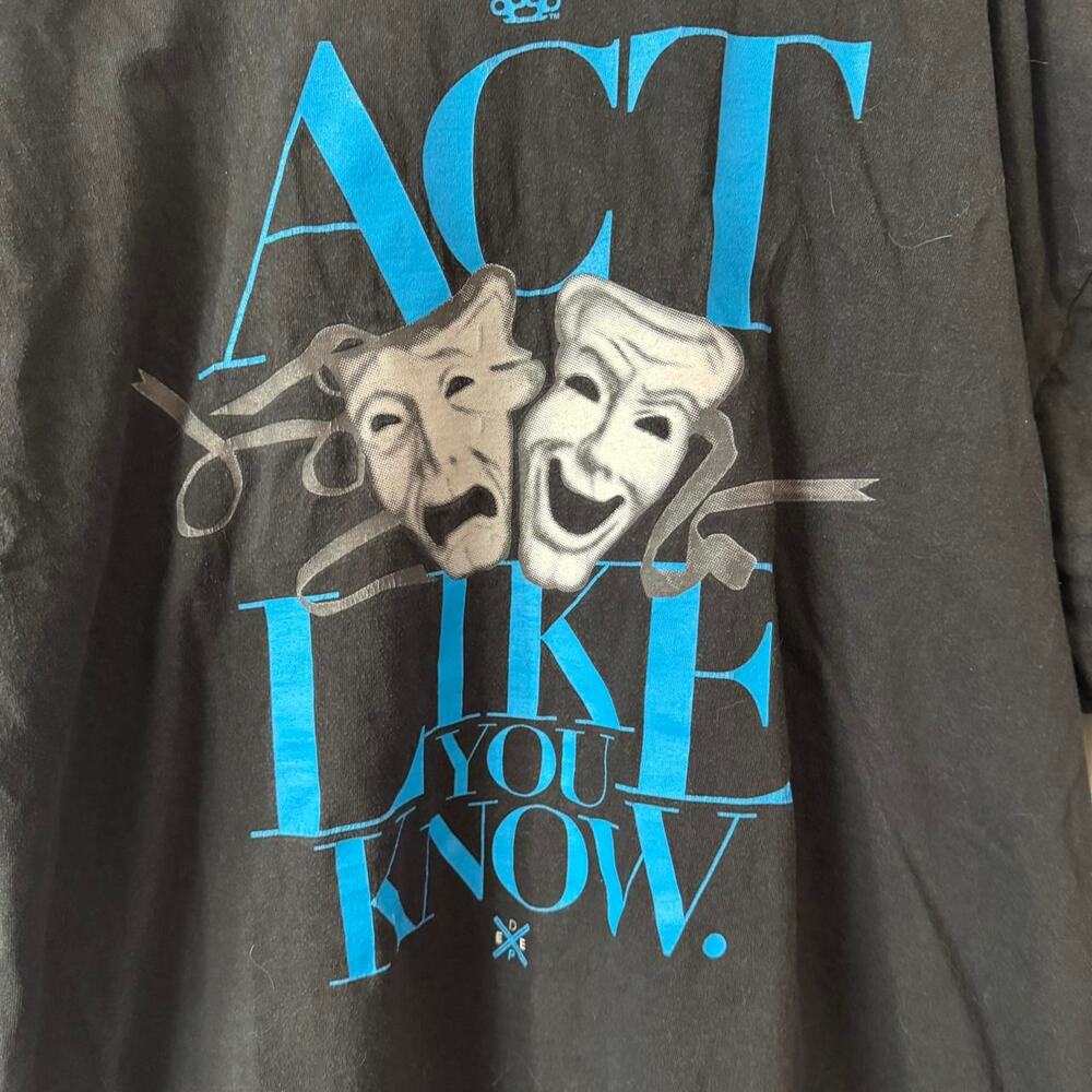 Rare Y2K 10.Dee Collectible Act Like You‎ Know Tee Theater Mask Drama Size 2X - Picture 3 of 6